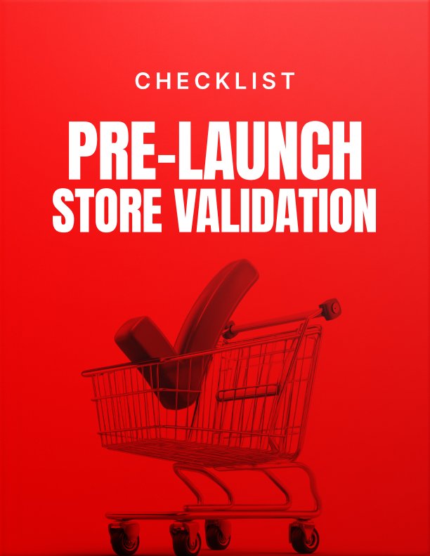 Pre Launch Store Validation Checklist